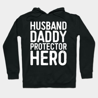 Husband Daddy Protector Hero Hoodie